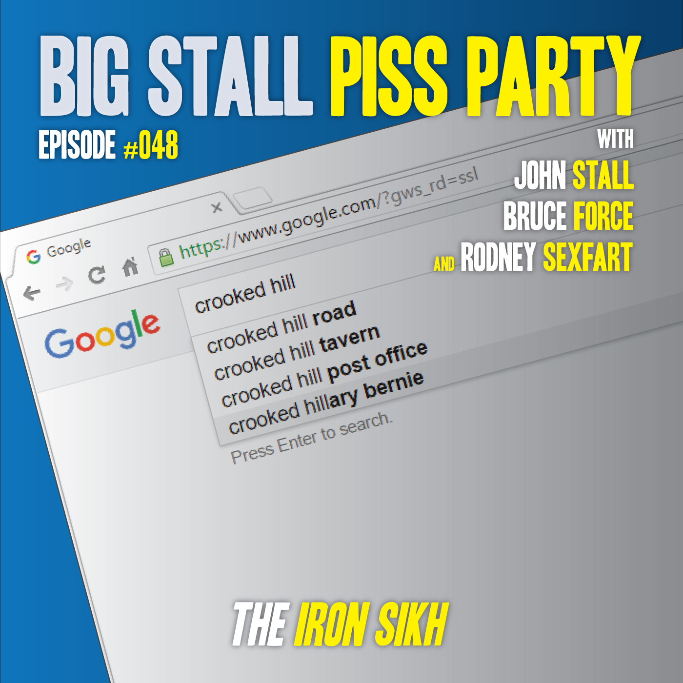 Big Stall Piss Party, Episode #048: “The Iron Sikh” episode artwork