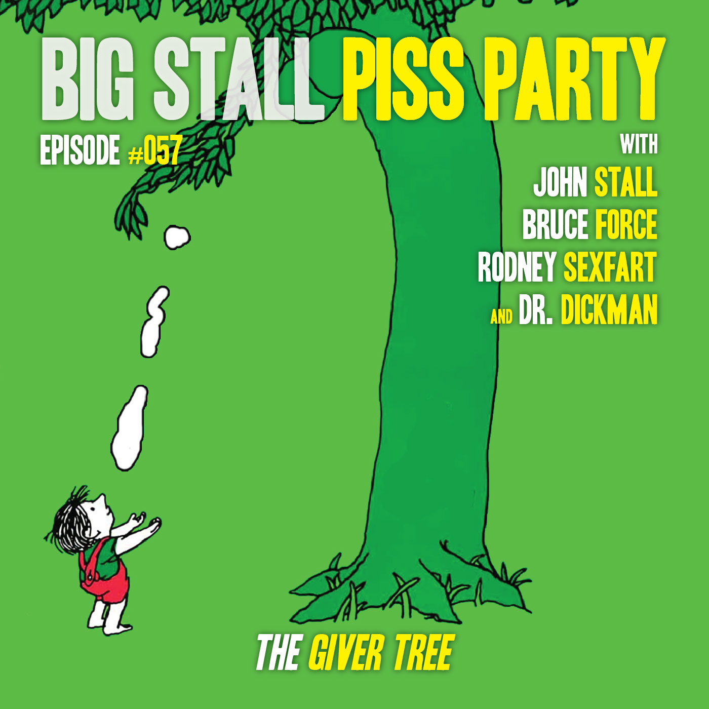 Big Stall Piss Party, Episode #057: “The Giver Tree” episode artwork