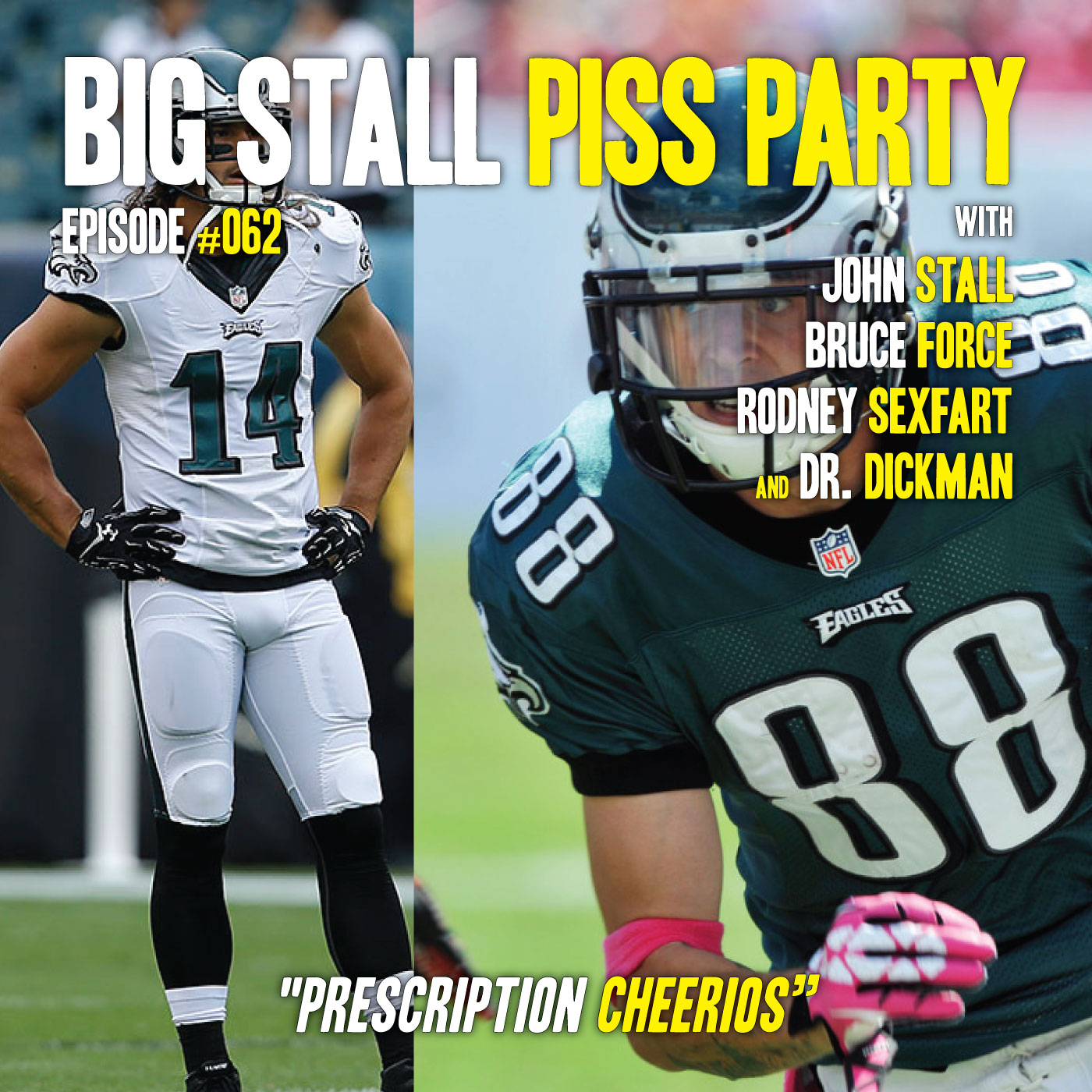 Big Stall Piss Party, Episode #062: “Prescription Cheerios” episode artwork